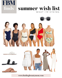 My summer wish list, what to wear this summer, best swimsuits for women over thirty, beach packing list, vacation packing list, summer style