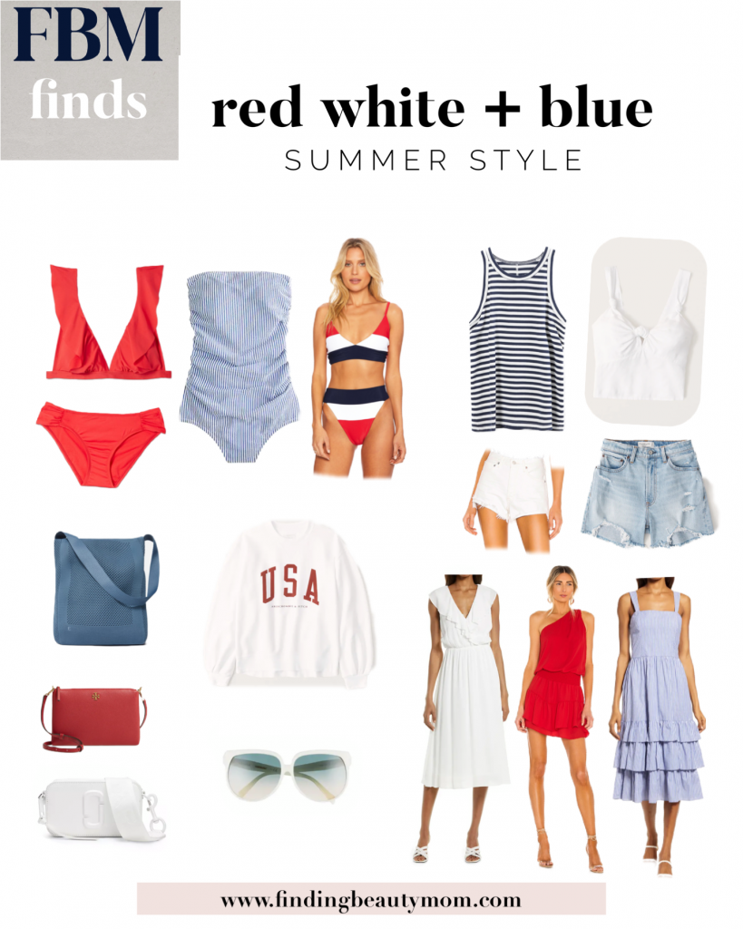 July Forth Looks, WHat to wear on the fourth of july, everything you need for a forth of july outfit, finding beauty mom, red white and blue style